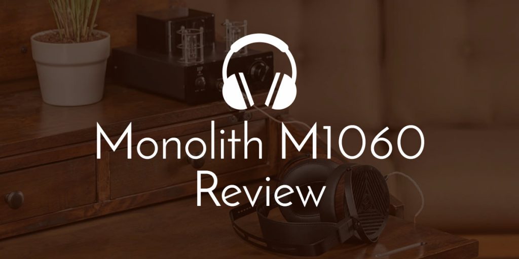 Monolith m1060 review