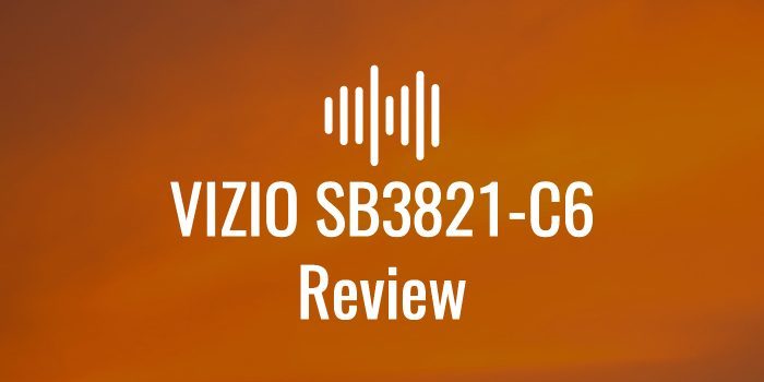 Vizio sb3821 c6 review