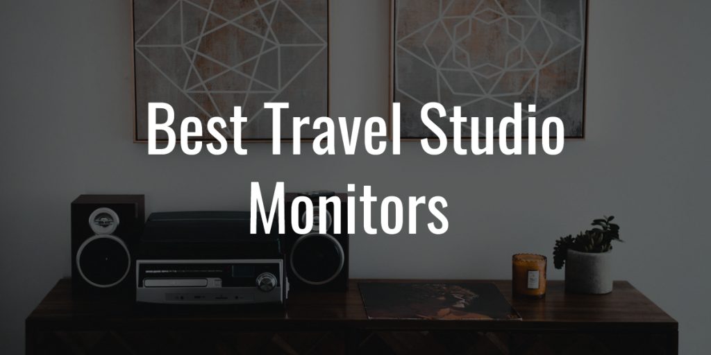 Best travel studio monitors