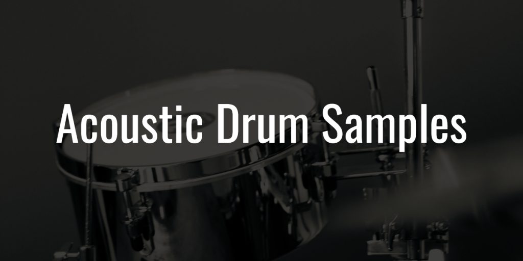 Acoustic drum samples