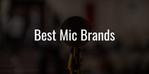 Best mic brands