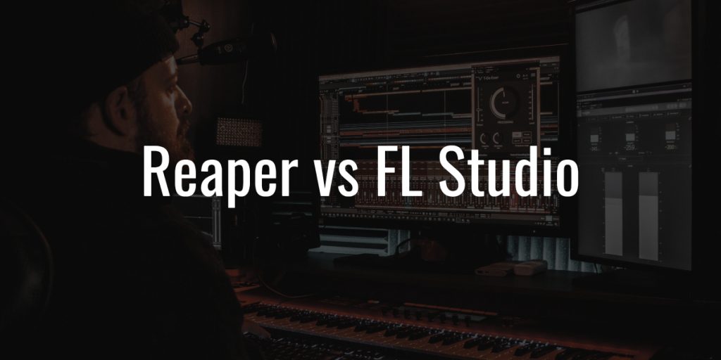 Reaper vs fl studio