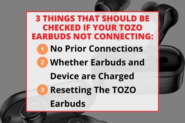 Why aren't the earbuds connecting to your device